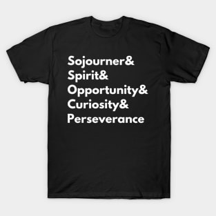 Sojourner & Spirit & Opportunity & Curiosity & Perseverance T-Shirt